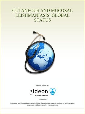cover image of Cutaneous and Mucosal Leishmaniasis: Global Status